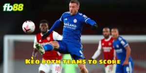 Đôi nét về kèo Both Teams To Score hấp dẫn