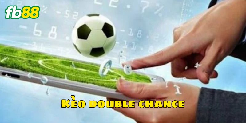 Khi nào bắt kèo Double Chance dễ ăn trọn?